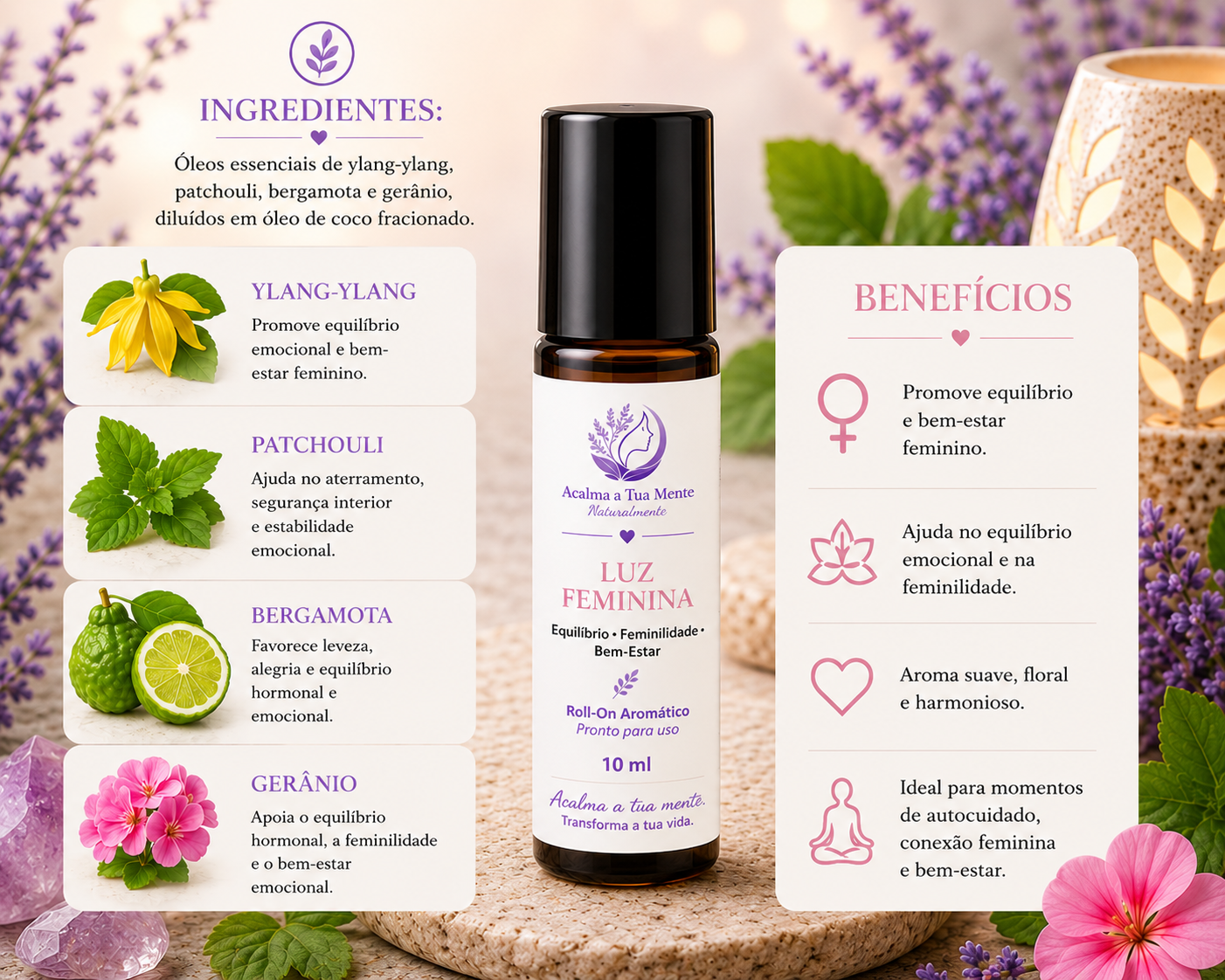 Luz Feminina | Roll-On Aromático Natural 10 ml - ACALMA A TUA MENTE NATURALMENTE - ÓLEOS ESSENCIAIS E TERAPIAS