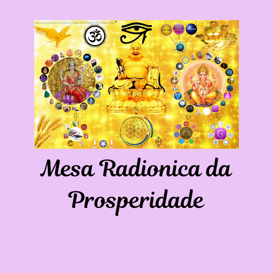 Mesa Radionica da Prosperidade