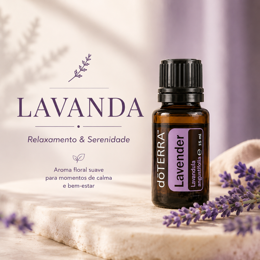 Lavanda - ACALMA A TUA MENTE NATURALMENTE - ÓLEOS ESSENCIAIS E TERAPIAS